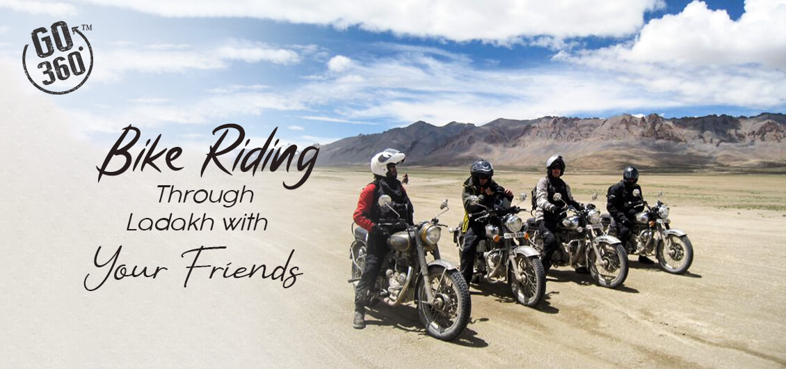 Bike Riding through Ladakh with Your Friends